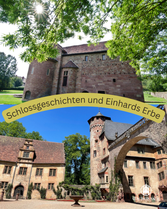 Schlossgeschichten und Einhards Erbe